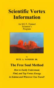 HIGHLY RECOMMENDED BOOK: Scientific Vortex Information - The Free Soul Method by Pete Sanders